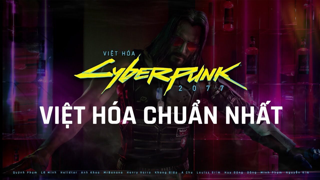 Cyberpunk Việt hóa chuẩn nhất